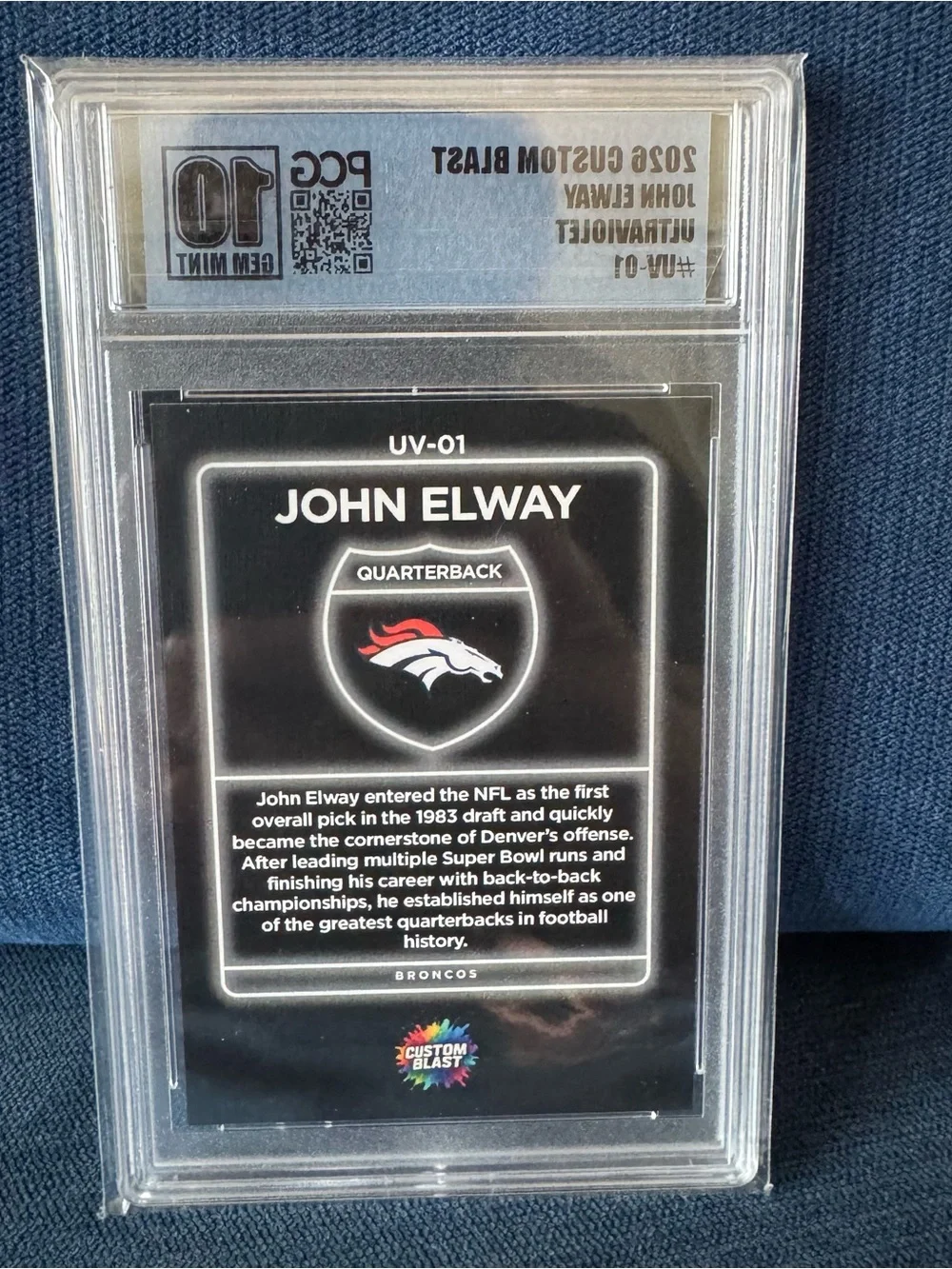 John Elway - Ultraviolet 2026 Custom Blast  #UV-01 PCG 10 Gem Mint